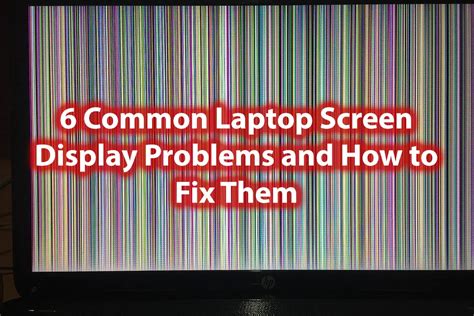 Common Laptop Screen Display Problems and How to Fix Them.